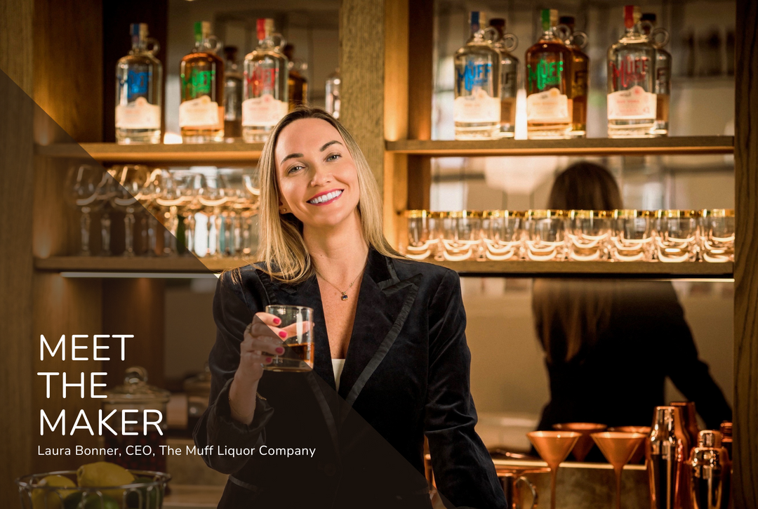 Meet the Maker - Laura Bonner, CEO The Muff Liquor Company